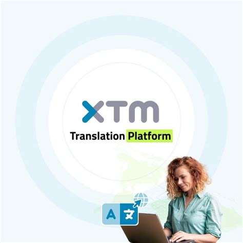 XTM International: A Localization and Translation Company.